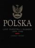 Polska. Losy pastwa i narodu 1939-1989
